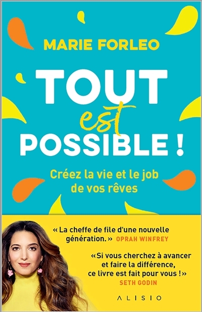 Tout est possible ! - Créez la vie et le job de vos rêves (Broché)
