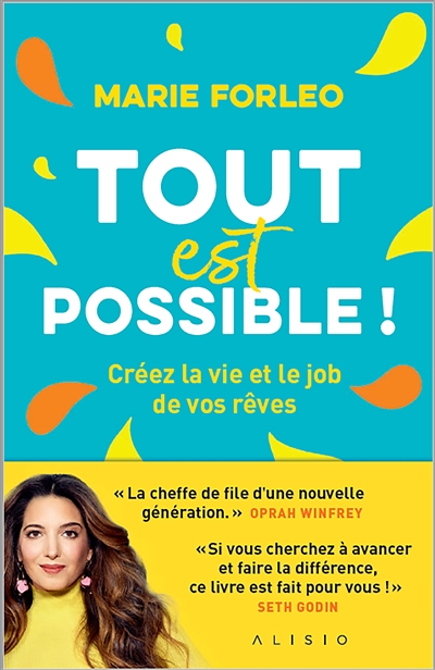 Tout est possible ! - Créez la vie et le job de vos rêves (Broché)