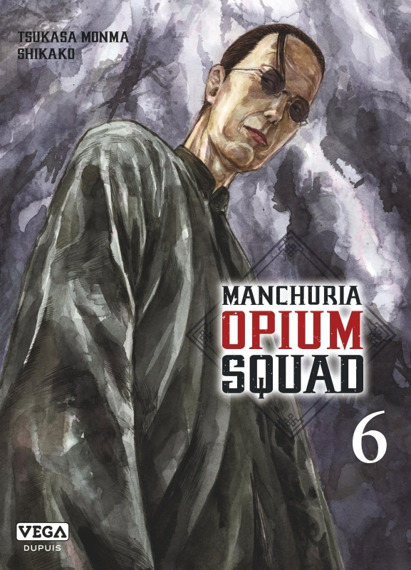 Manchuria Opium Squad - Tome 6 (Manga)