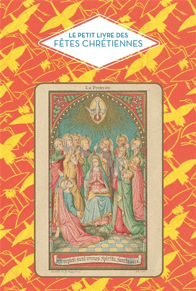 Le petit livre des fêtes chrétiennes (Relié)