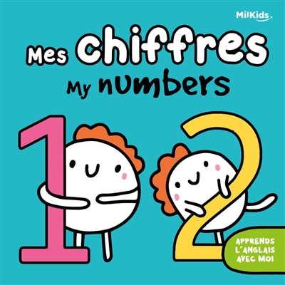 Mes chiffres - My numbers (Cartonné)