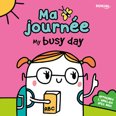 Ma journée - My busy day (Cartonné)