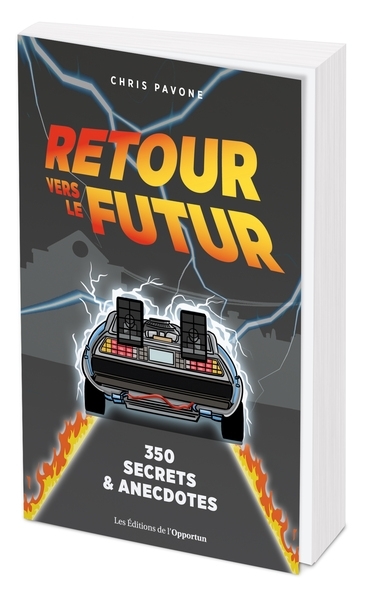 Retour vers le futur : 350 secrets et anecdotes (Broché)