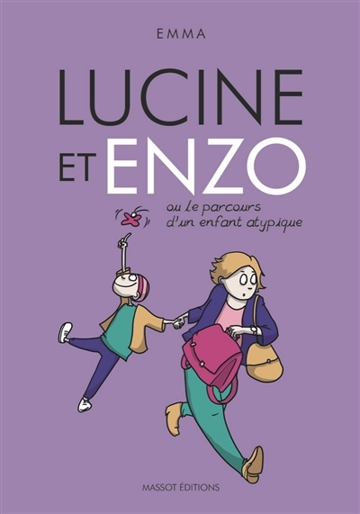 Lucine et Enzo - Ou le parcours d'un enfant atypique (BD)