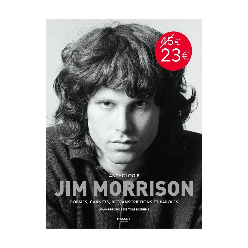 Anthologie Jim Morrison - Poèmes, carnets, retranscriptions et paroles (Grand format)