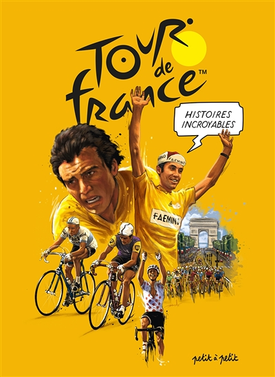 Histoires incroyables du Tour de France en BD (BD)