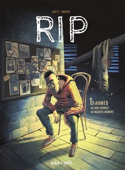 RIP Tome 3 - Ahmed, au bon endroit au mauvais moment (BD)