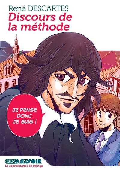 Discours de la méthode - Je pense, donc je suis ! (Manga)