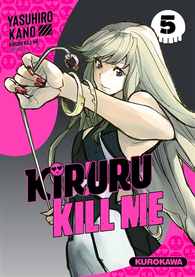 Kiruru kill me - Tome 5 (Manga)