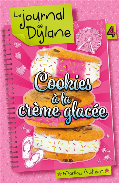Le Journal de Dylane T04 - Cookies à la crème glacée (Jeunesse)
