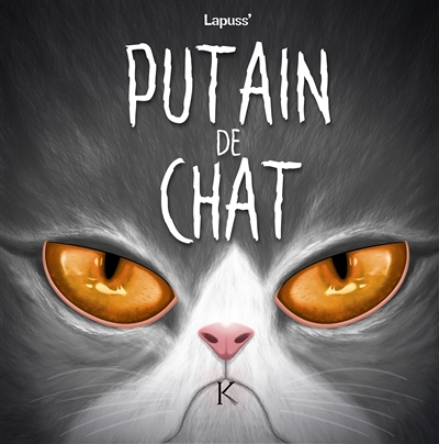 Putain de chat Tome 7 (BD)