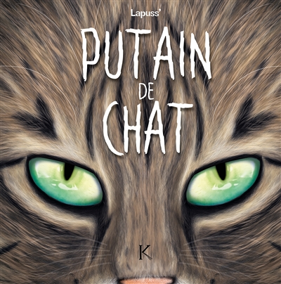 Putain de chat Tome 8 (BD)