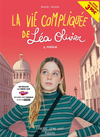 La Vie compliquée de Léa Olivier BD Tome 1 - offre découverte (CANAL +) - Perdue (BD)