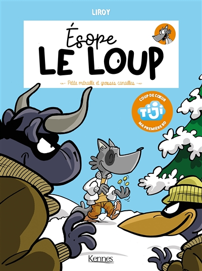 Ésope le loup Tome 3 - Petite mitraille et grosses canailles (BD)