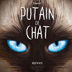 Putain de chat Tome 10 (BD)