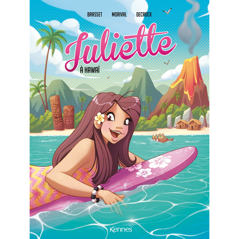 Juliette à Hawaï BD Tome 6 (BD)