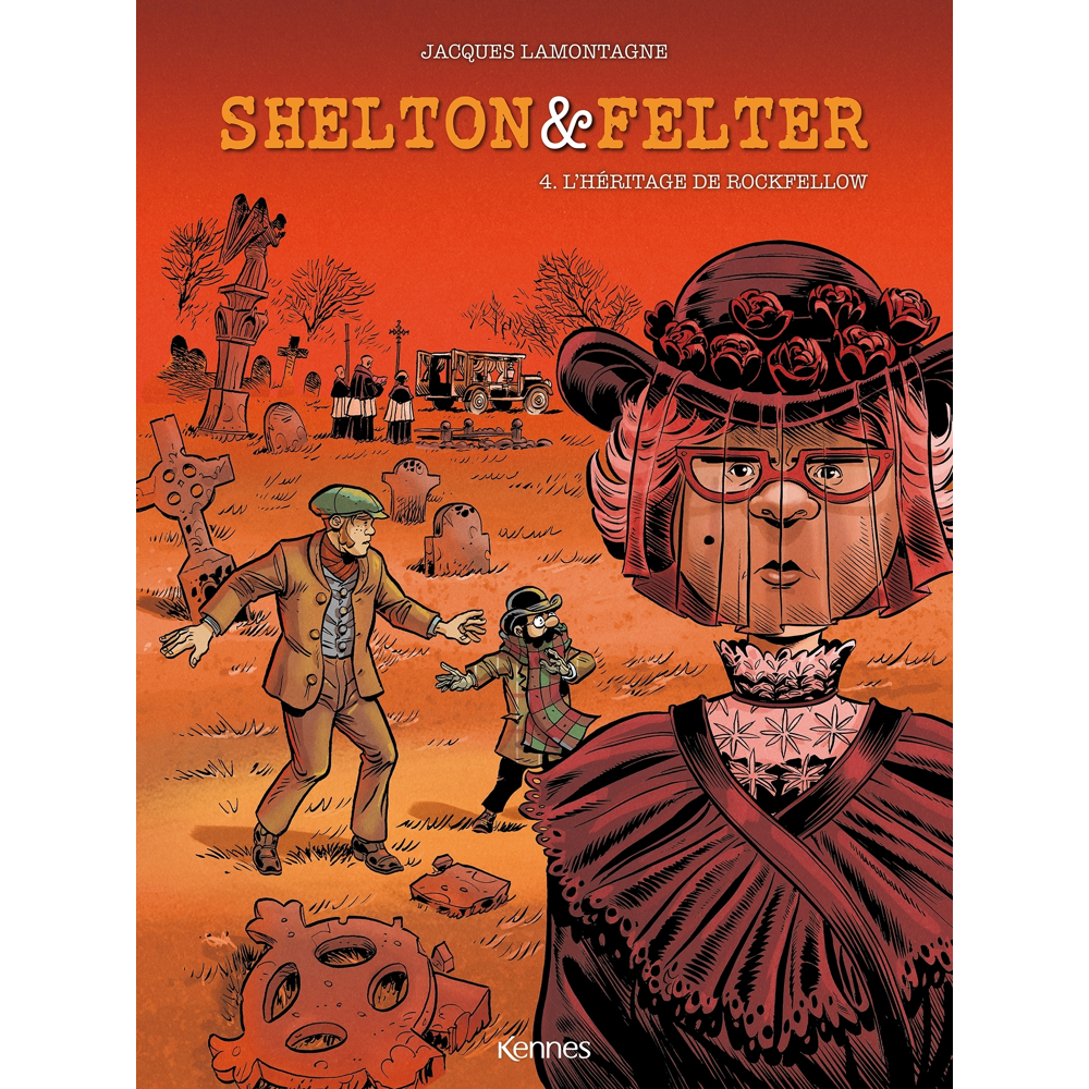 Shelton et Felter Tome 4 - L'héritage de Rockfellow (BD)