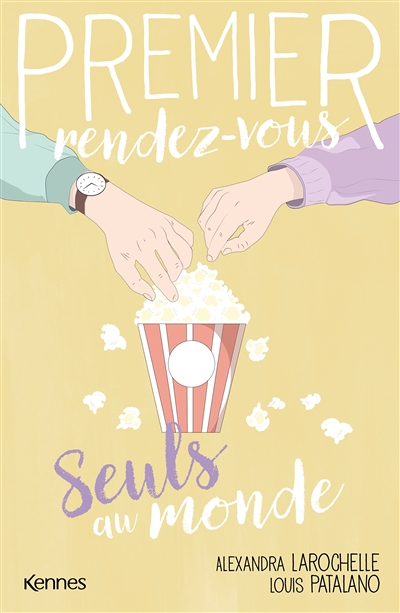 Premier rendez-vous T03 - Seuls au monde (Broché)