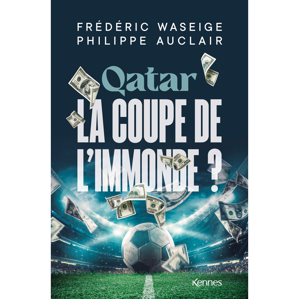 Qatar, la Coupe de l'immonde ? - L avis de 40 personnalités (Broché)