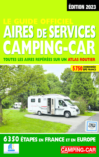 Guide officiel Aires de services camping-car 2023 (Broché)