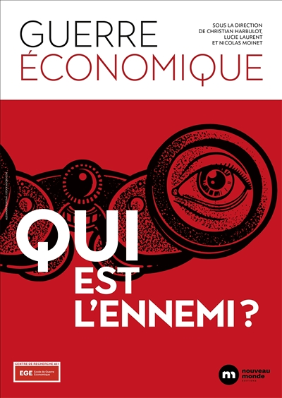 Guerre économique : qui est l'ennemi ? (Broché)