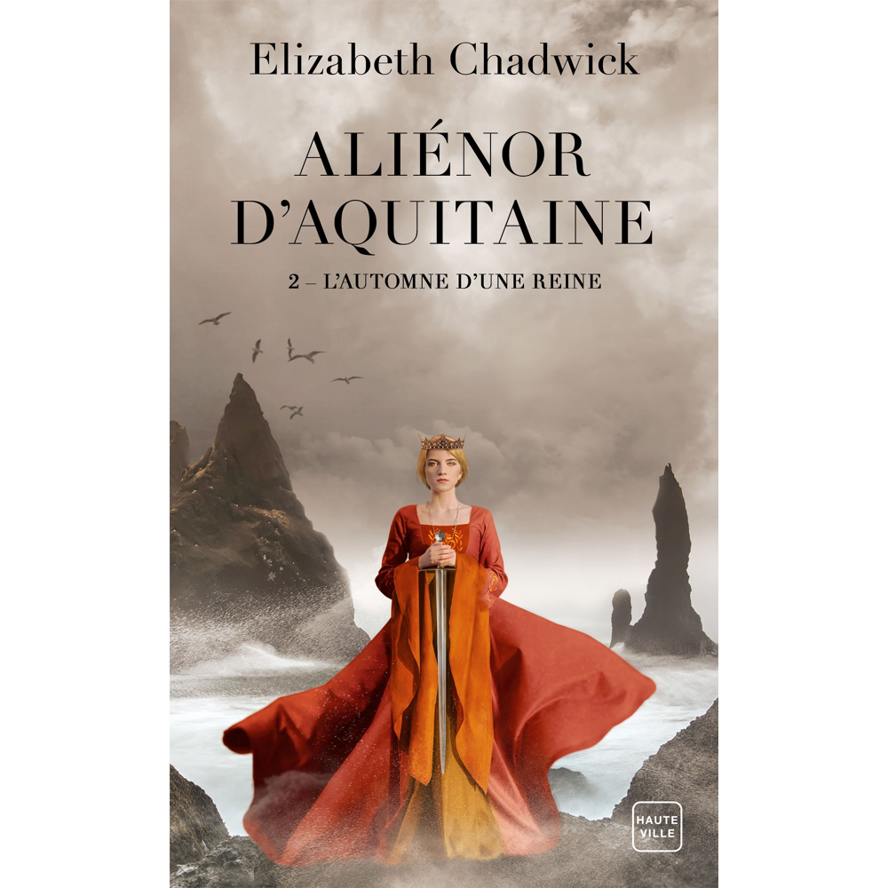 Aliénor d'Aquitaine, Tome 2 : L'Automne d'une reine (Poche)