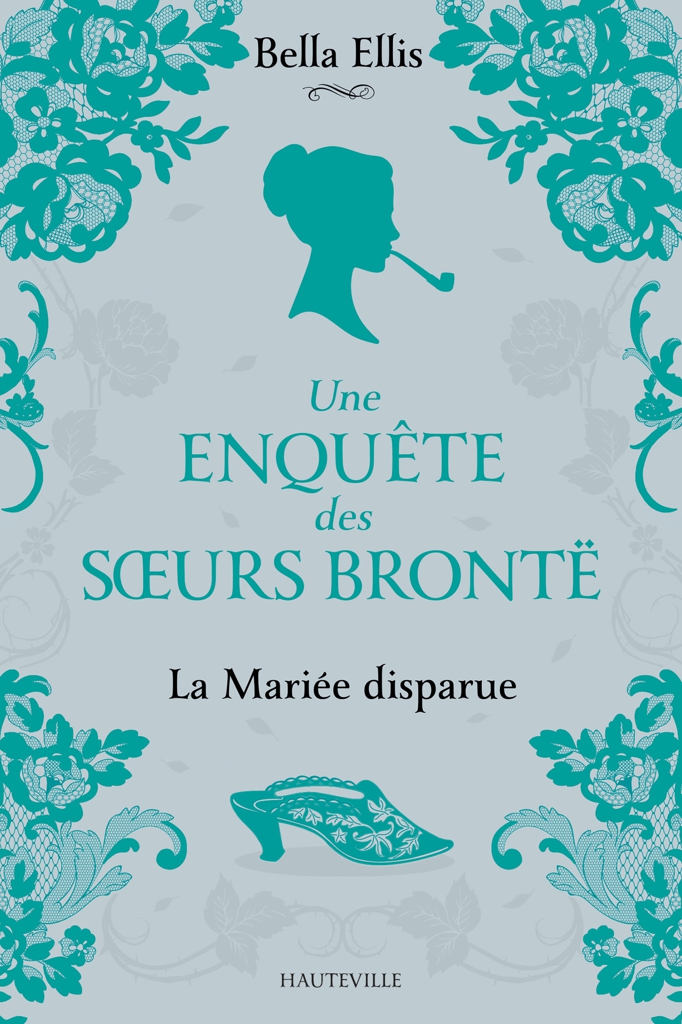 Une enquête des soeurs Brontë, Tome 1 : La Mariée disparue (Grand format)