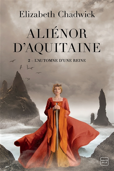 Aliénor d'Aquitaine, Tome 2 : L'Automne d'une reine (Grand format)