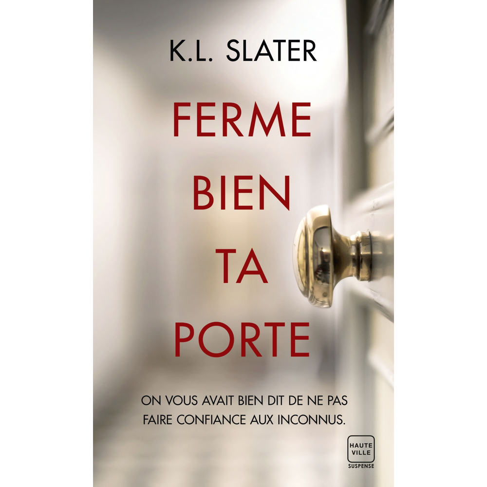 Ferme bien ta porte (Poche)