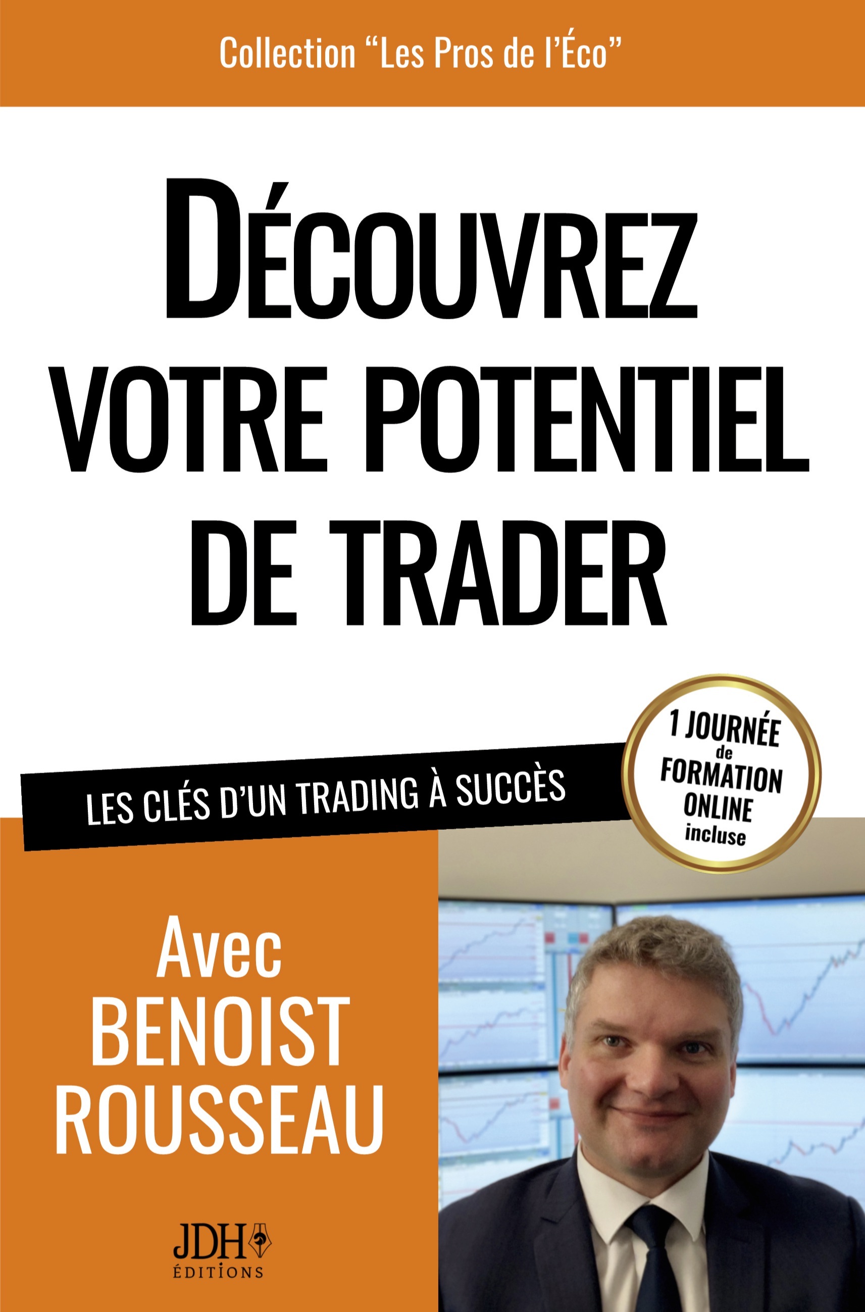 Découvrez votre potentiel de trader - Les clés d'un trading à succès (Broché)