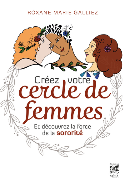 Créez votre cercle de femmes et découvrez la force de la sororité (Broché)