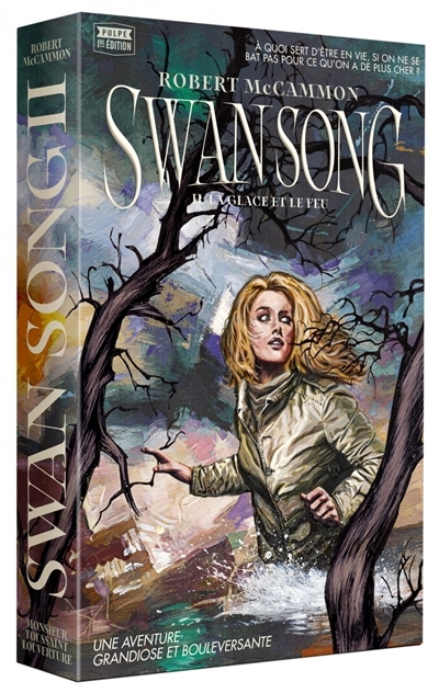 Swan Song : Tome 2 - La glace et le feu (Grand format)