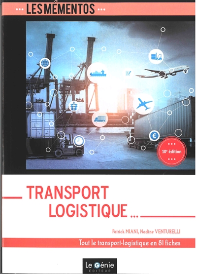 Transport Logistique - Tout le transport-logistique en 81 fiches (Broché)