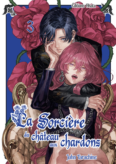 La sorcière du château aux chardons - Tome 3 (Manga)