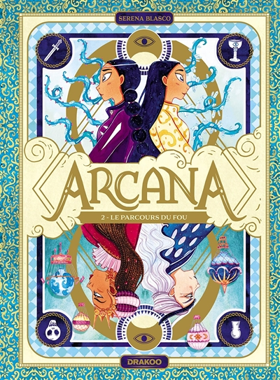 Arcana - vol. 02/3 - Le parcours du fou (BD)
