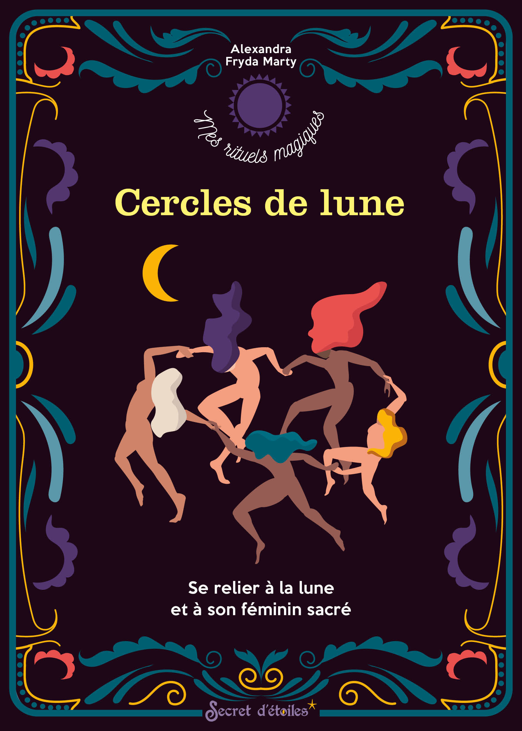 Cercles de lune - Se relier à la Lune et à son féminin sacré (Broché)