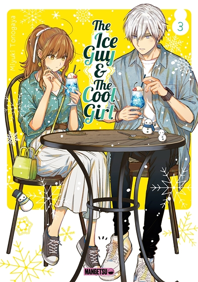 The Ice Guy & The Cool Girl Tome 3 (Manga)