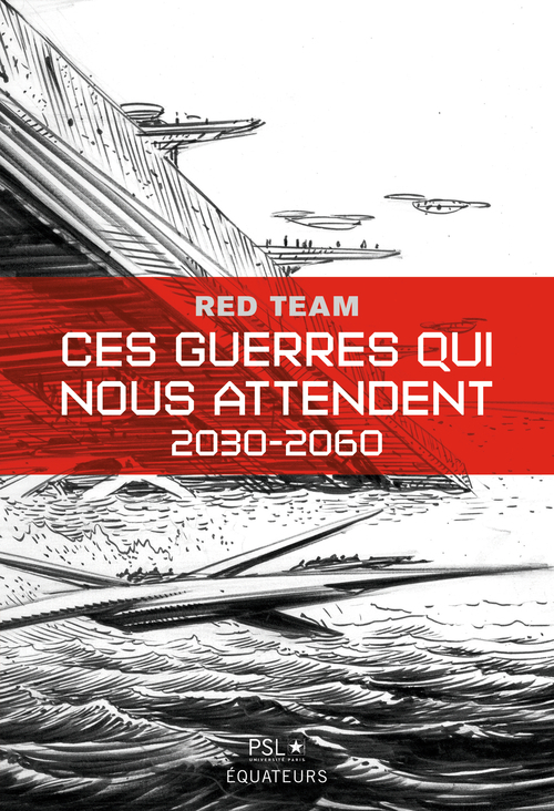 Ces guerres qui nous attendent - 2030-2060 (Grand format)