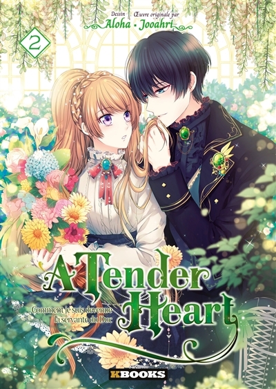 A Tender Heart Tome 2 - Comment je suis devenue la servante du Duc (Manga)