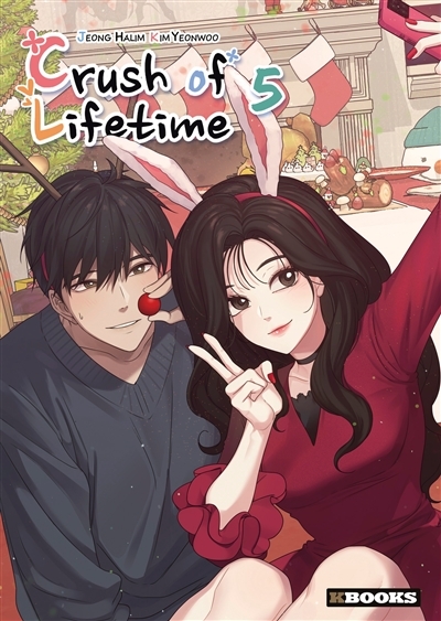 Crush of Lifetime Tome 5 (Manga)