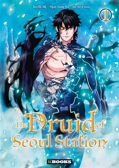 The Druid of Seoul station Tome 1 (Manga)