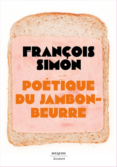 Poétique du jambon-beurre (Broché)