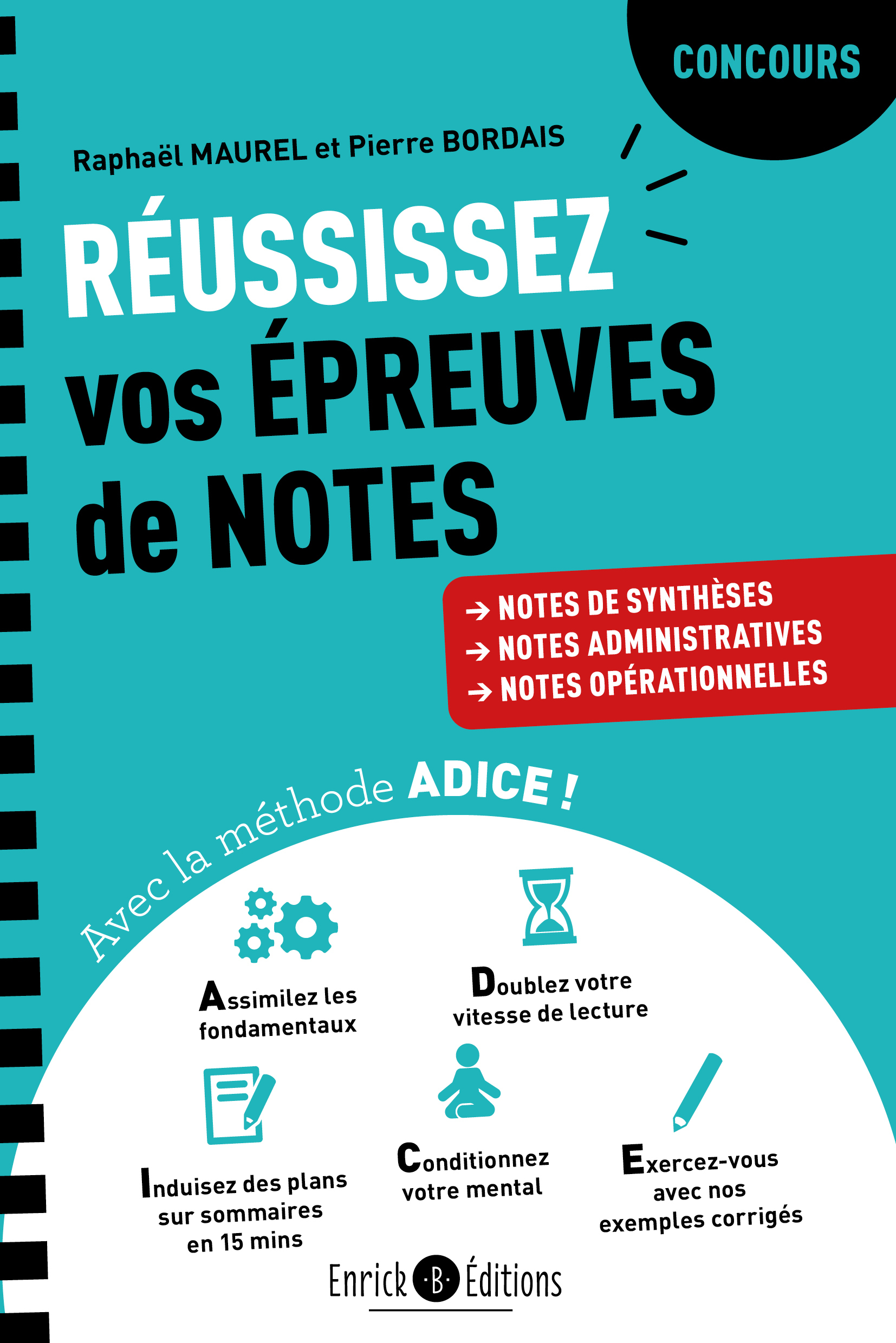 Réussissez vos épreuves de notes avec la méthode ADICE ! - Notes de synthèses, notes administratives