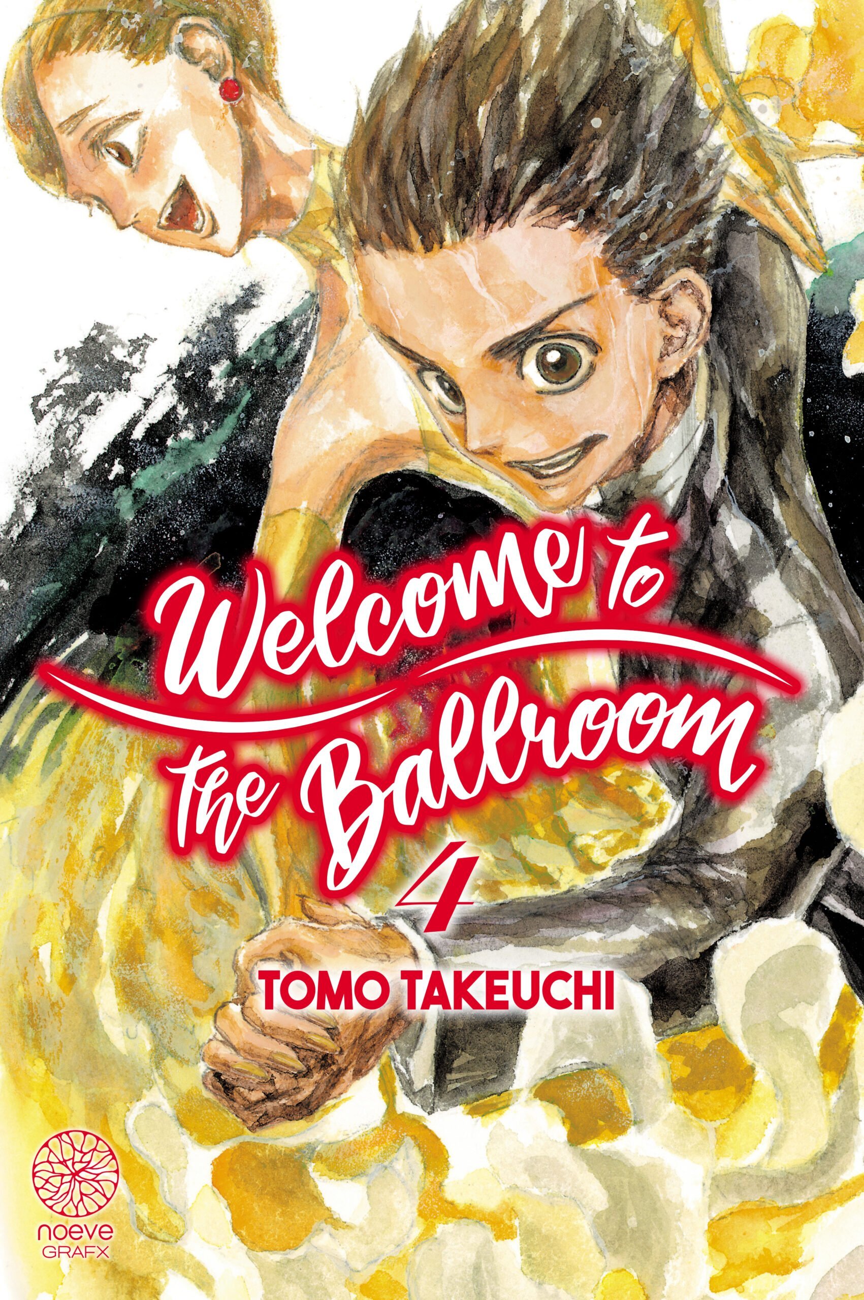 Welcome to the Ballroom Tome 4 (Manga)