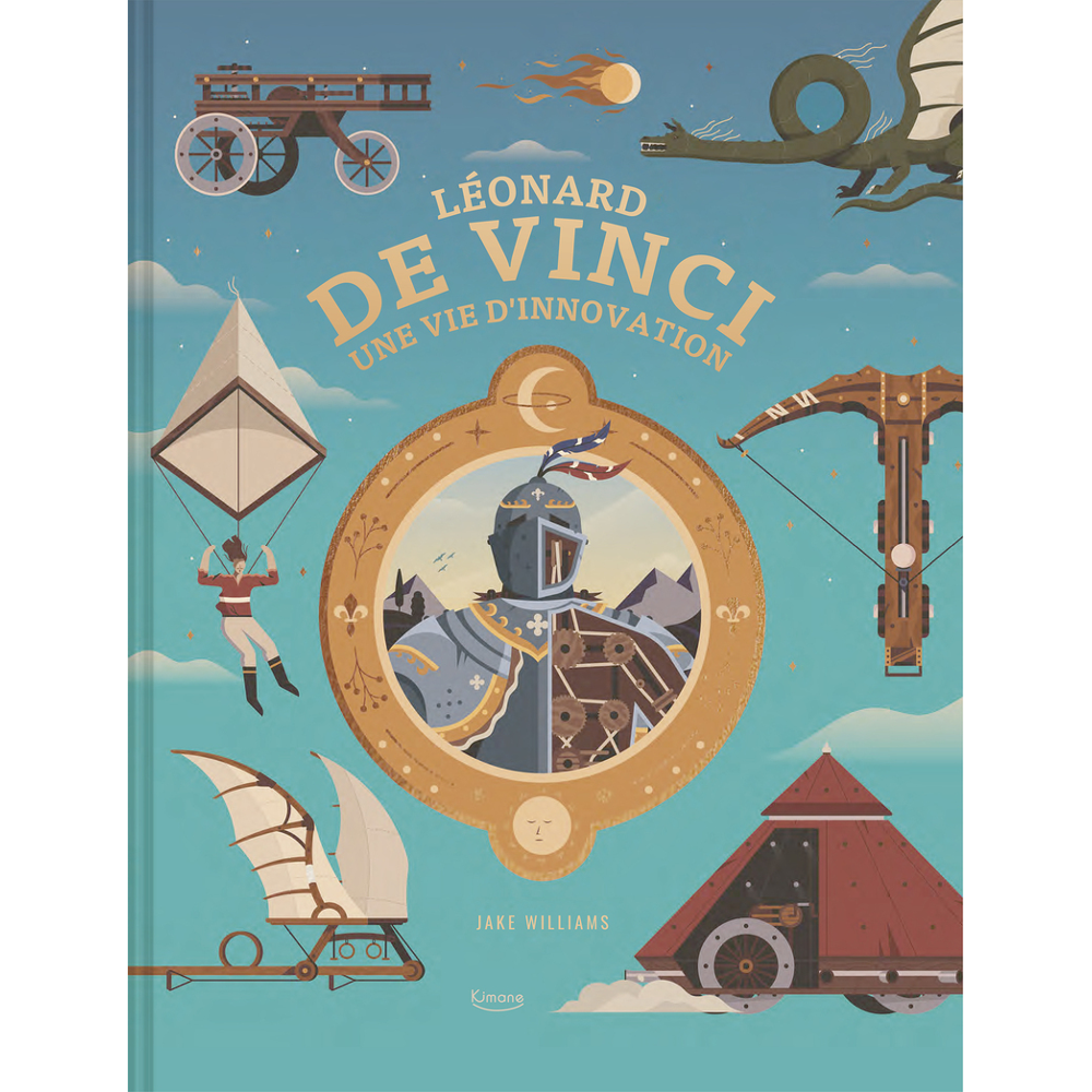 LÉONARD DE VINCI, UNE VIE D'INNOVATION (Cartonné)
