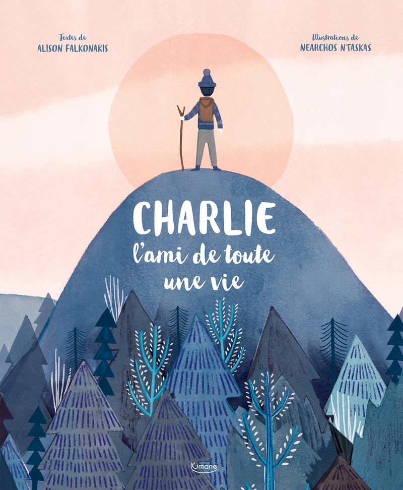 CHARLIE, L'AMI DE TOUTE UNE VIE (Cartonné)