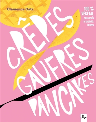 Crêpes, gaufres, pancakes (Broché)
