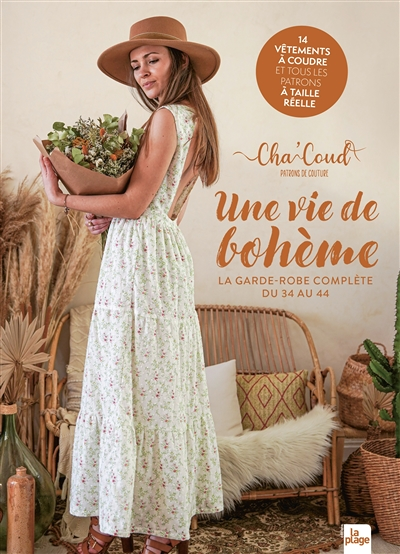 Une vie de bohème - La garde robe complète du 34 au 44 (Broché)