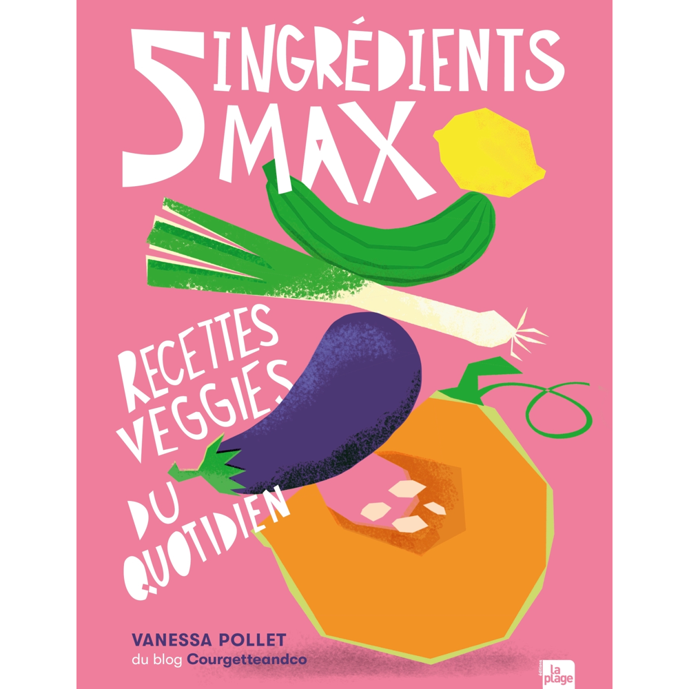 5 ingrédients max (Broché)