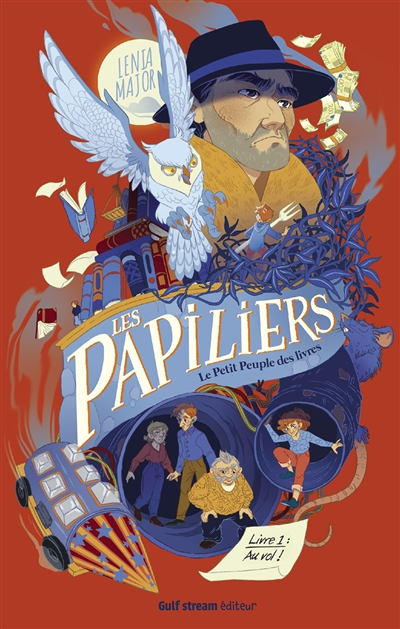 Les Papiliers, le petit peuple des livres - Tome 1 Au Vol ! (Broché)